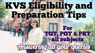 KVS Eligibility and Preparation tips for TGT PGT amp PRT all subjects [upl. by Berenice]