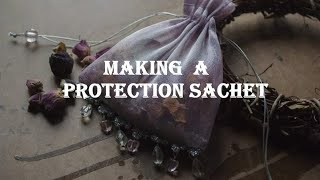 Making A Protection Sachet [upl. by Ahsital]