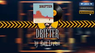 Drifter  Matt Levine  CS2 MVP MUSIC KIT [upl. by Eduam]