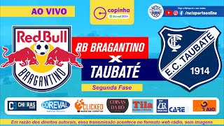 AO VIVO  RB Bragantino x Taubaté  Copinha 2024 Segunda Fase [upl. by Haidadej]