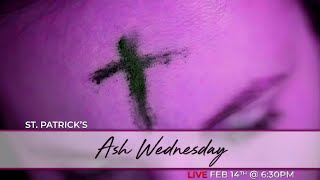 Ash Wednesday Mass Live  St Patricks Feb 14th 2024 630pm EST [upl. by Ahouh]