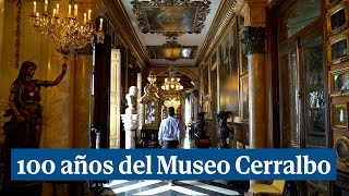 El Museo Cerralbo cumple 100 años [upl. by Aioj643]