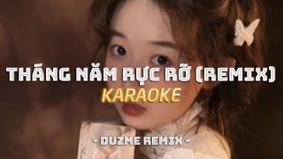 KARAOKE  Tháng Năm Rực Rỡ  Doãn Hiếu Duzme Remix  Official Video [upl. by Thibaud]