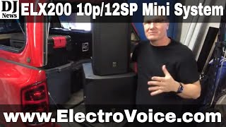 ElectroVoice ELX200 Series 10P Top and 12SP Subwoofer Sound Review  Disc Jockey News [upl. by Janella236]