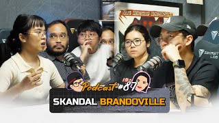 Skandal Brandoville  Podcast QampA Eps 87 [upl. by Pouncey]