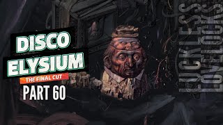 Disco Elysium Final Cut Part 60  Alone  Blind Lets Play Playthrough [upl. by Ylenaj127]