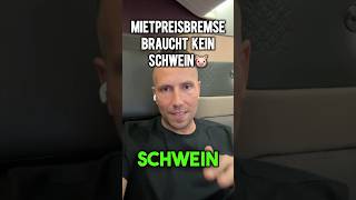 MIETPREISBREMSE braucht kein SCHWEIN immobilien neubau mieten vermögensaufbau investor [upl. by Macmullin]