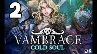 Vambrace Cold Soul  2  Entering Our First Dungeon [upl. by Agneta567]