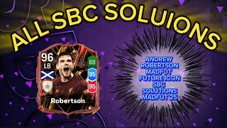 ANDREW ROBERTSON 96 RATED ALL 12 MADFUT SOLUTIONS  MADFUT FUTURE ICON SBC SOLUTION  MADFUT 25 [upl. by Aihsenyt]