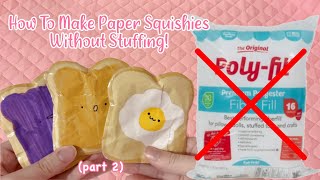 HOW TO MAKE A PAPER SQUISHY WITHOUT COTTON  tutorial  applefrog [upl. by Normand]