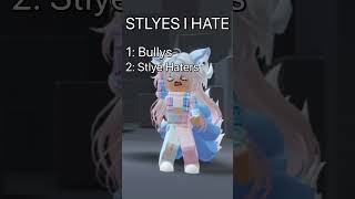 Styles I hate  short slender roblox [upl. by Dorine]