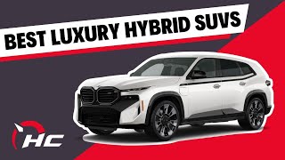 Comfort Practicality Safety Technology And Fuel Economy Best Luxury Hybrid SUVs To Buy In 2023 [upl. by Nachison]