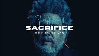 The Weeknd  Sacrifice HQ [upl. by Balfore]