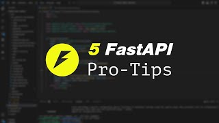 5 FastAPI ProTips For Writing Better API [upl. by Dichy]