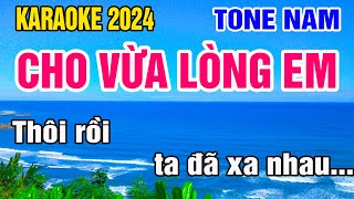 Cho Vừa Lòng Em Karaoke Tone Nam Nhạc Sống gia huy beat [upl. by Yrian]