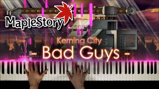 🍍Bad Guys  Kerning City  Maplestory  Synthesia Piano Cover🥥 [upl. by Thynne]