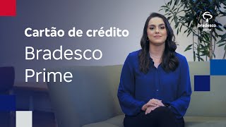 Conheça os benefícios dos cartões de crédito Bradesco Prime  Momento Bradesco Prime [upl. by Novyaj339]