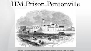 HM Prison Pentonville [upl. by Ayotas]