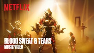 Arcane Season 2  quotBlood Sweat amp Tearsquot  Music Video  Netflix [upl. by Hanonew242]