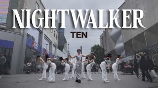 KPOP IN PUBLIC ONE TAKE TEN 텐  Nightwalker  Dance Cover by IVIX [upl. by Mccarty436]