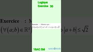 Exercice 30 Logique 1BACSM Maths [upl. by Breena]