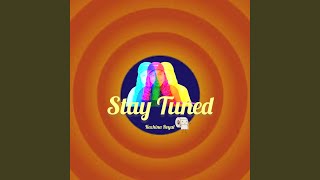 Stay tuned [upl. by Sabanrab]