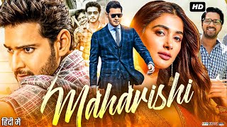 Maharshi Full Movie Review amp Facts  Mahesh Babu  Pooja Hegde  Allari Naresh [upl. by Assirram]