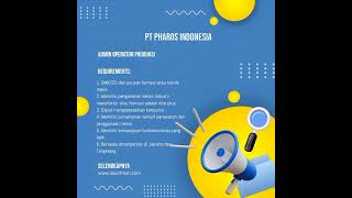 Lowongan Admin Operator Produksi PT Pharos Indonesia  Jakarta Tangerang [upl. by Anrol]