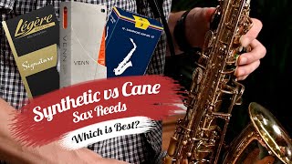 Synthetic vs Cane SAX REEDS  Legere vs Venn vs Vandoren [upl. by Loram462]