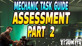 Assessment Part 2  Mechanic Task Guide  Escape From Tarkov [upl. by Nevah]