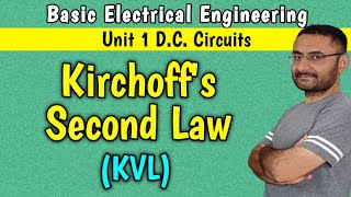 Kirchhoffs Voltage Law KVL Second law Unit 1 DC circuits BEE in हिन्दी [upl. by Eirroc449]