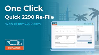 Quick ReFile Your 2290 In One Click [upl. by Zebulen699]