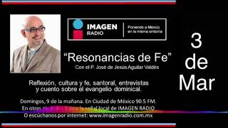 Programa Resonancias de Fe  3 de Marzo de 2024 [upl. by Carmen]