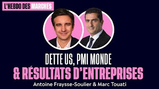 Lhebdo des marchés avec Marc Touati  Épisode 21  Dette US PMI Monde amp Résultats dentreprises [upl. by Sumerlin864]