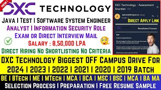 DXC Technology Biggest Hiring 2024 2023 20222018 Batch  Direct Test or Interview Salary 85 LPA [upl. by Nwadal]