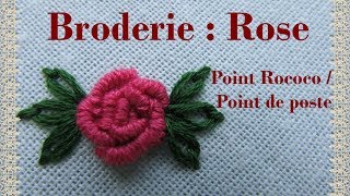 Broderie  🌹 Rose 🌱 Point Rococo  Point de Poste facile [upl. by Petigny]