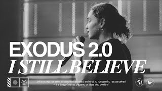 Exodus 20  I Still Believe  Jana Highholder  HOLY SPIRIT NIGHT [upl. by Godden]