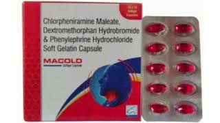 MACOLD Capsule Chlorpheniramine Maleate Dextromethorphan Hydrobromide amp Phenylephrine Hydrochloride [upl. by Yelwar]