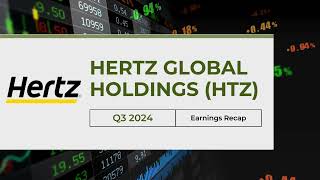 Hertz Global Holdings HTZ Q3 2024 Earnings Misses Strategic Shifts amp Future Outlook [upl. by Noedig]