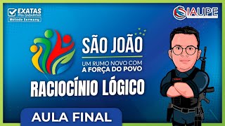 GM SÃO JOÃOPE AULA FINAL RACIOCÍNIO LÓGICO MATEMÁTICO IAUPE UPENET [upl. by Isma]