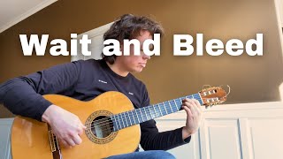 SLIPKNOT Played In FLAMENCO Style  Wait and Bleed on Classical Acoustic Guitar [upl. by Vivle]