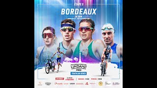 Lindahls Pro Triathlon Séries Bordeaux  Live D2 Femmes [upl. by Ahsrats]