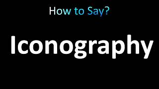 How to Pronounce Iconography correctly [upl. by Ytitsahc974]