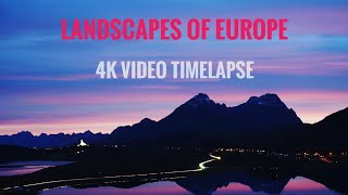 Peisaje din Europa  Landscapes from Europe  4K video timelapse [upl. by Lirrehs]