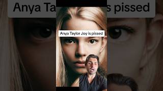 Anya Taylor Joy is pissed [upl. by Amelina]