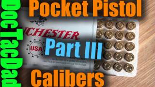 Pocket Pistol Calibers Part III  25 ACP 22LR [upl. by Garcia489]