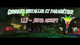 TUTO  Installer et paramétrer LLF  AUTO ACCEPT sur Trove [upl. by William]