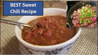 Best Sweet Chili Recipe  Quick and Easy Prep [upl. by Hendrickson]