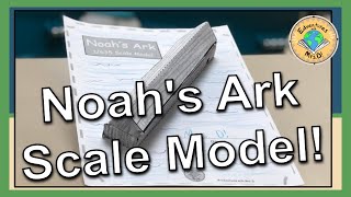 How to Make a Scale Model of Noahs Ark for Sunday School or Bible Class [upl. by Mcgean22]