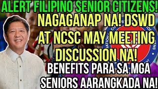 ✅SENIOR CITIZENS NAGAGANAP NA DSWD AT NCSC NAGSIMULA NA ANG TRANSITION BENEFITS AARANGKADA NA [upl. by Blakely]